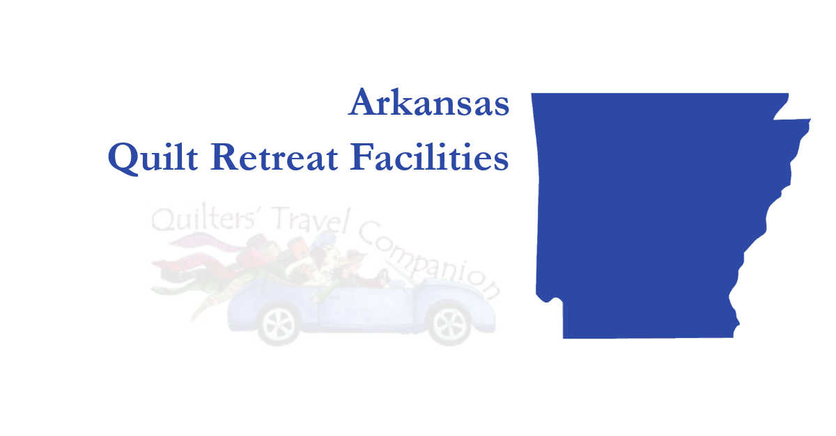 quilt retreat facilities of arkansas