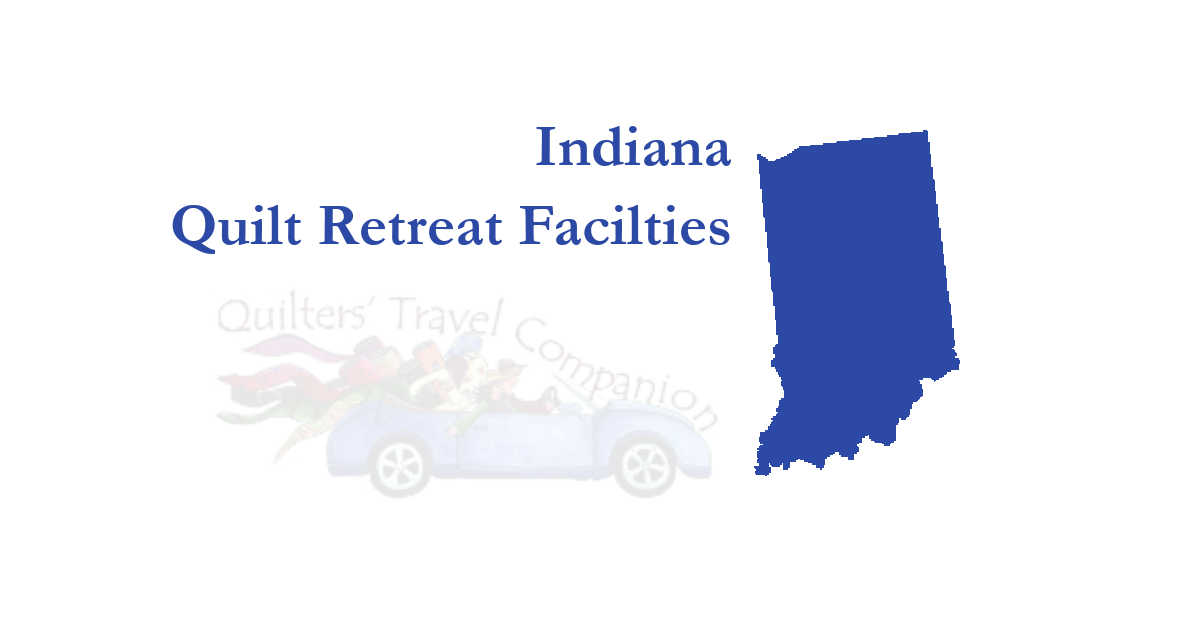 quilt retreat facilities of indiana