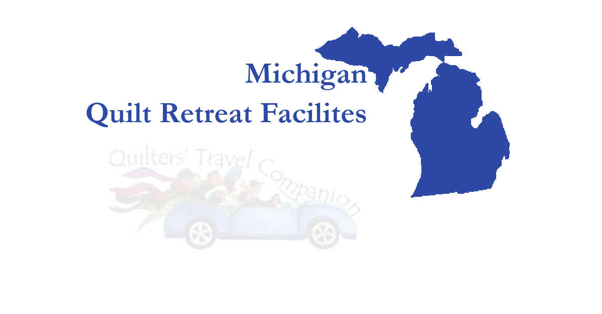 quilt retreat facilities of michigan