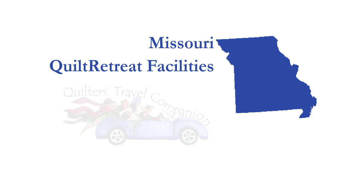 quilt retreat facilities of missouri