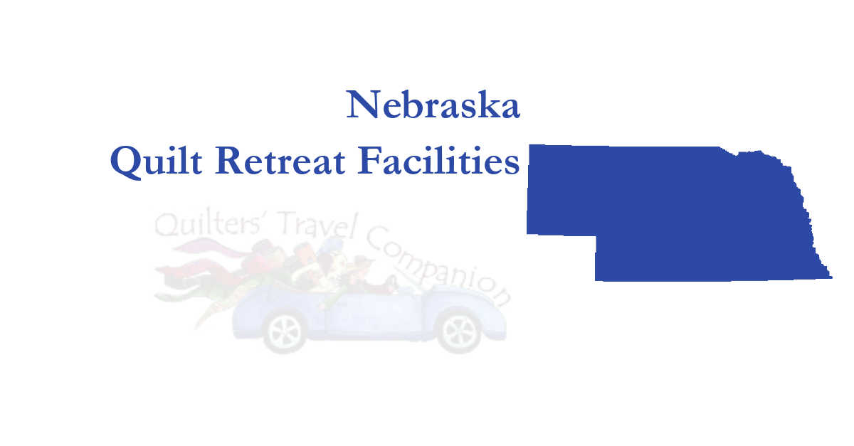 quilt retreat facilities of nebraska