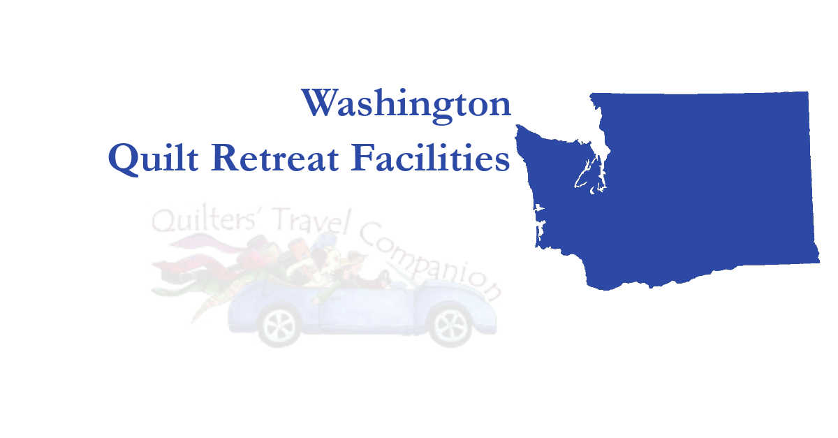 quilt retreat facilities of washington