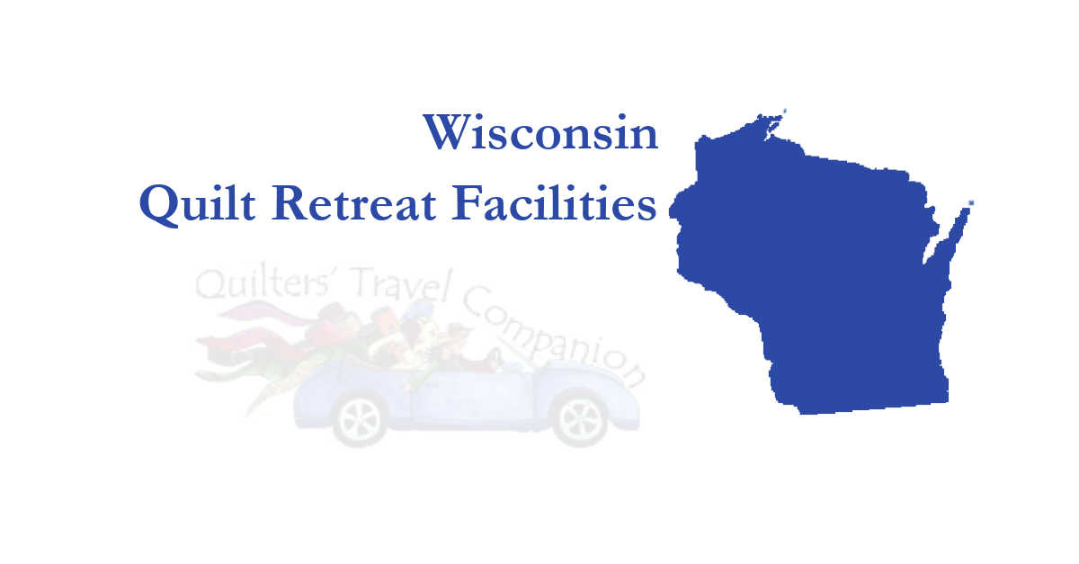 quilt retreat facilities of wisconsin