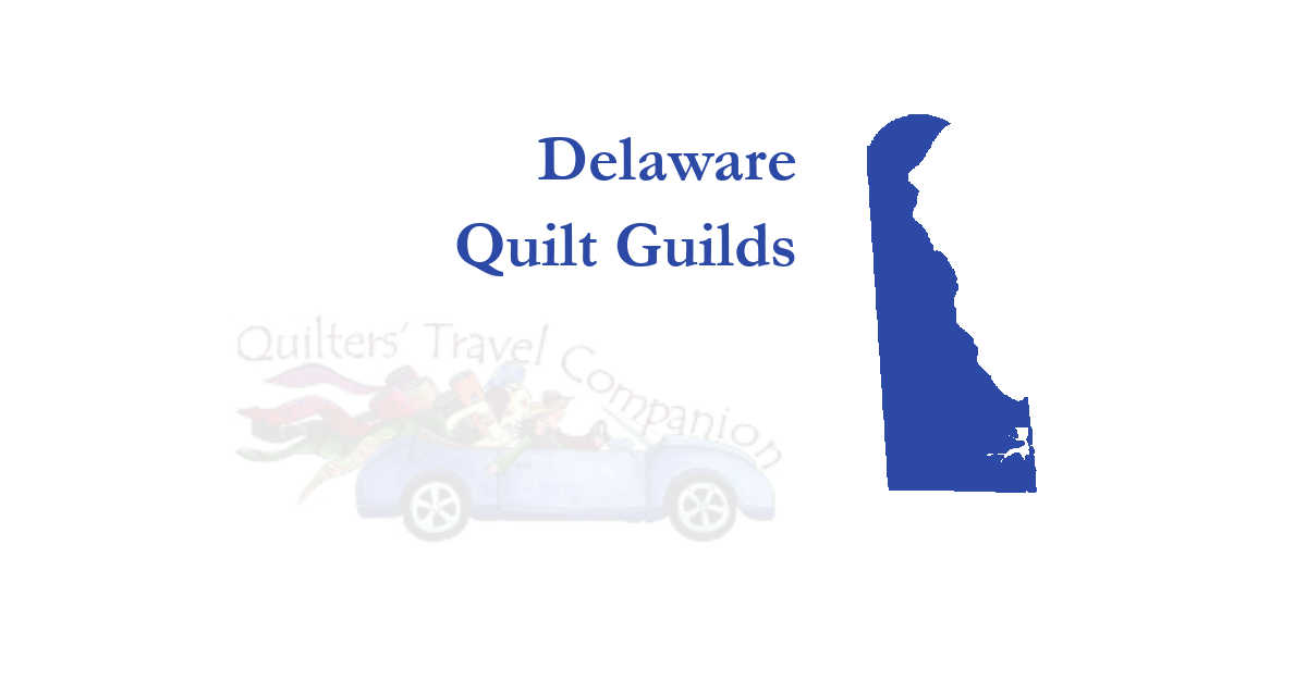 quilt guilds of delaware