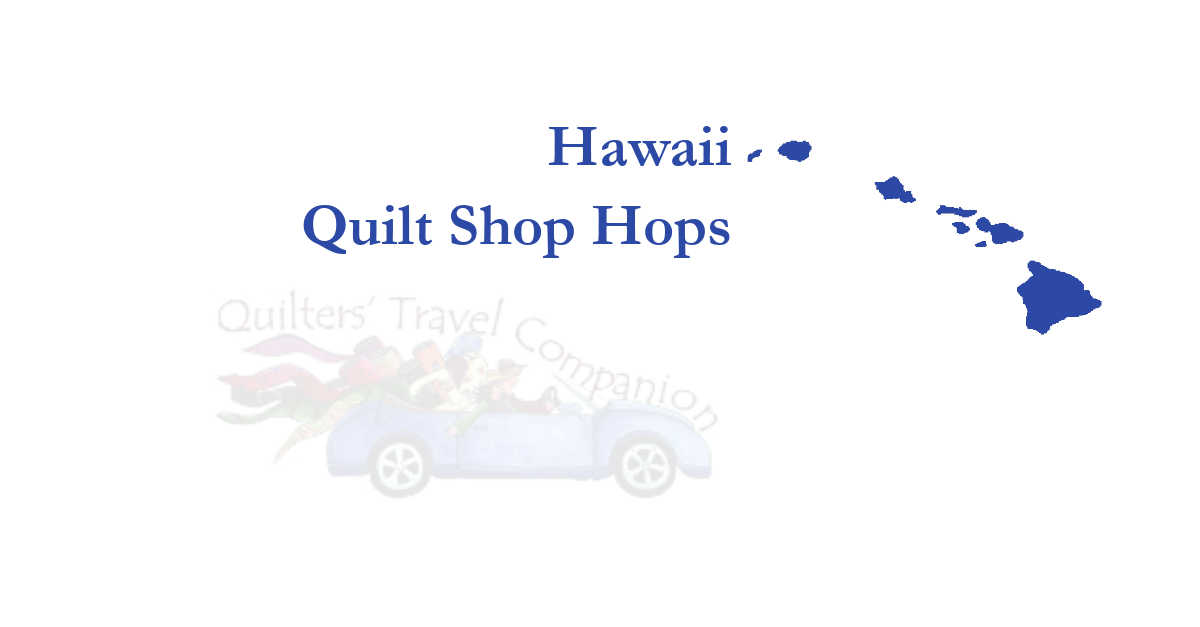 quilt shop hops of hawaii