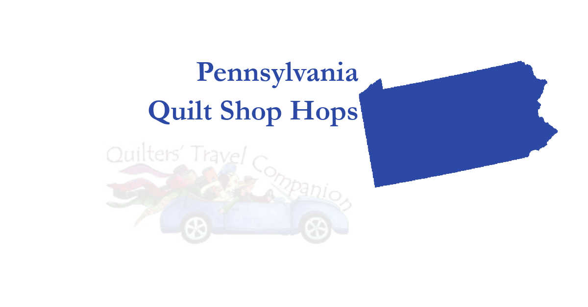 quilt shop hops of pennsylvania