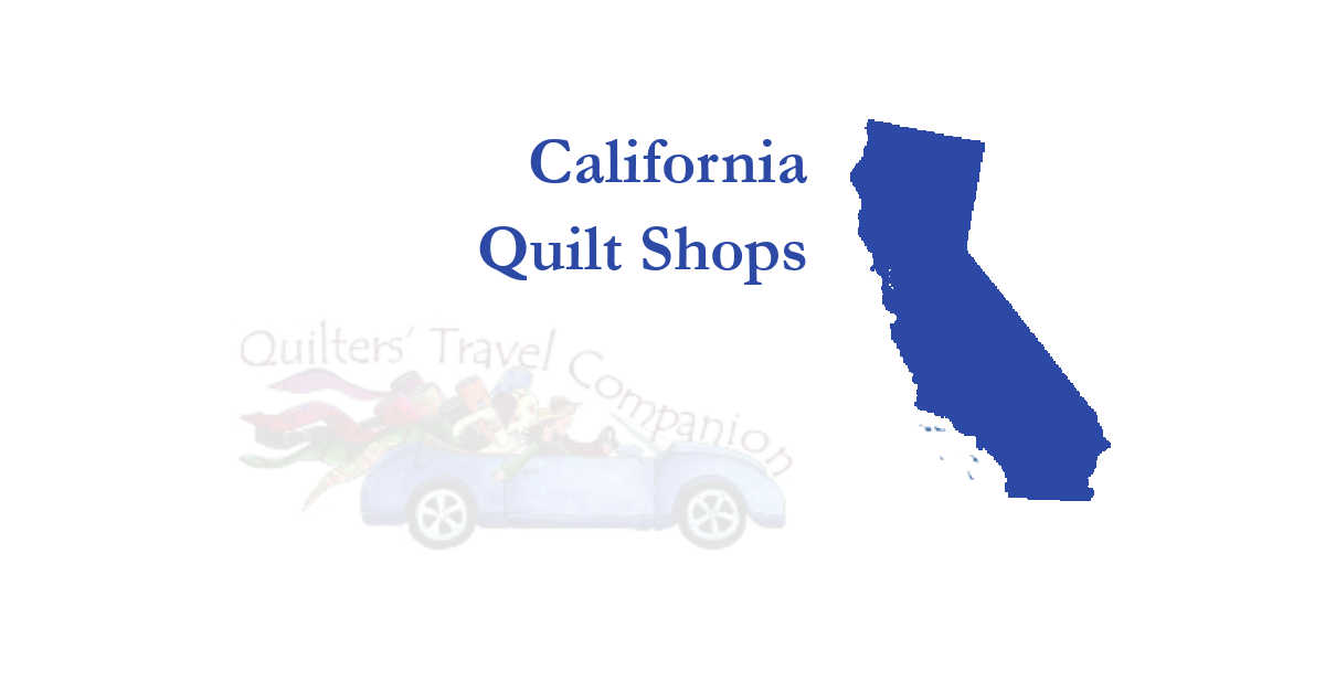 quilt shops of california