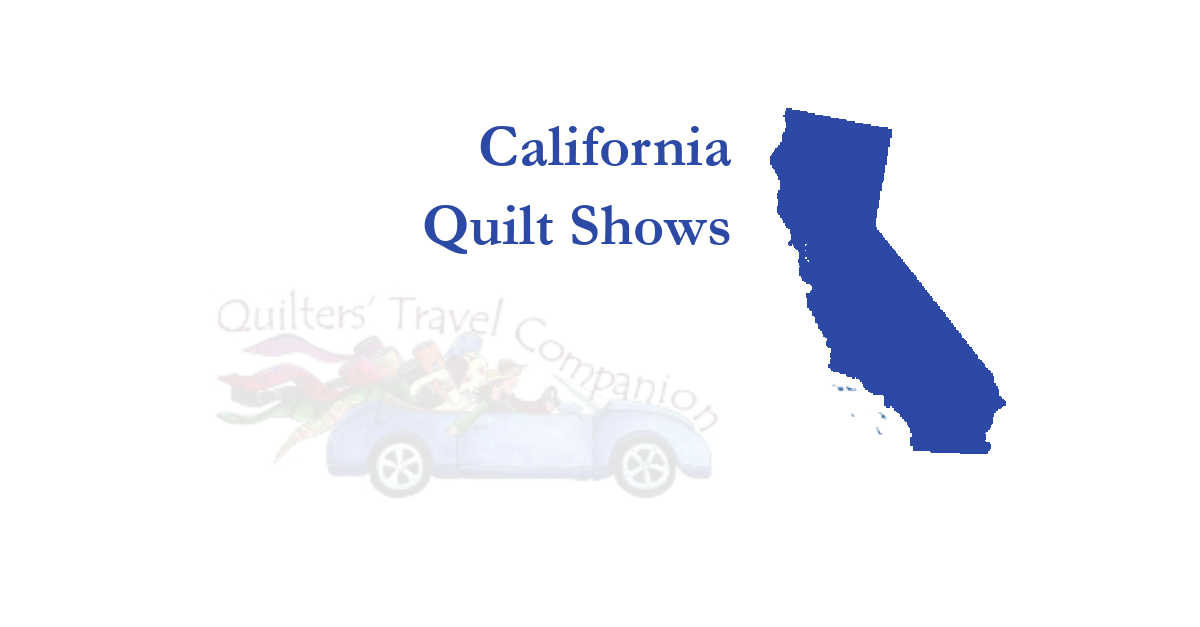 quilt shows
 of california