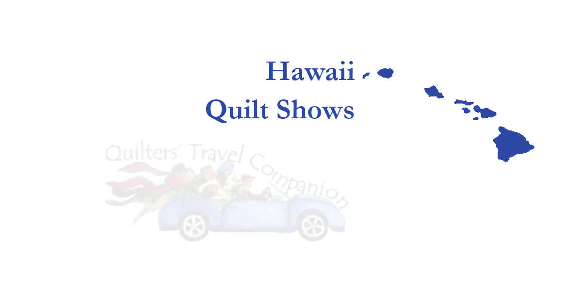 quilt shows
 of hawaii